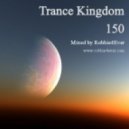 Robbie4Ever - Trance Kingdom 150