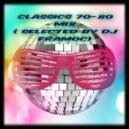 DJ FRAMOC - Classics 70-80 Mix (Selected by dj Framoc)
