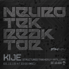 Kije - Neurotek Reaktor 2013 # 28
