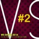 WS DJ El Ravi Dj Olmega - Dutch Electro 2014
