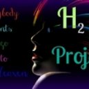 H2 Project - Welcome to my world (Original mix)