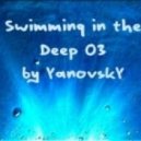 YanovskY - Swimming in the Deep 03