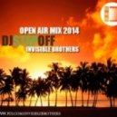 DJ Step Off aKa Invisible Brothers - Open Air Mix 2014