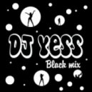 Dj Yess - Black Mix @ 2014 ()