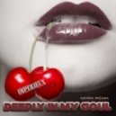 Ivica & Imperieux - Deeply In My Soul