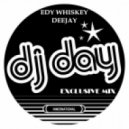 Edy Whiskey Deejay - World Dj Day (Exclusive Mix 2014)