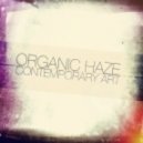Organic Haze - Hello From Manali