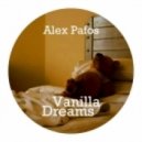 Alex Pafos - Vanilla Dreams ()