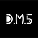 D.M.5 - Strange Feeling