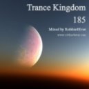 Robbie4Ever - Trance Kingdom 185 ()