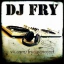 DJ FRY - HOT NIGHT MIX