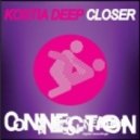 Kostia Deep - Closer