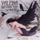 VALEKA - The Dark Side: Act IV ()