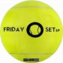 Friday - Just Cant Hold
