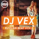 DJ VeX - Russian Beat vol.4 (Digital Promo)