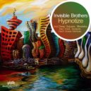 Invisible Brothers - Hypnotize