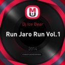 Dj Ice Bear - Run Jaro Run Vol.1 ()
