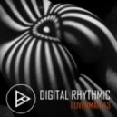 Digital Rhythmic - Loverman_43 (KissFM 2.0 Radio Show)