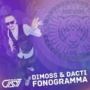 Dimoss feat. Dacti - Fonogramma (Original Mix)