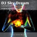 DJ Sky Dream - Lonely Heart (Emotion Mix)