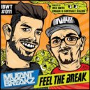 Mutantbreakz - Feel The Break (Original Mix)