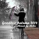 MiRo - Goodbye Autumn 2014