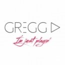 Gregg.D - I'm Just Playin' Episode 004