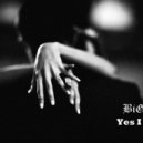 BiG Arti - Yes I Know