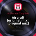 al l bo feat Tony Key - Aircraft