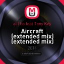 al l bo feat Tony Key - Aircraft