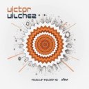 Victor Vilchez - Mistica Molecular Del Ritmo Intrepido