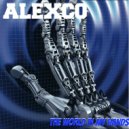 Alexco - The World In My Hands