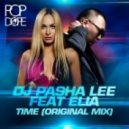 DJ Pasha Lee ft. Elia - Time (Original Mix)