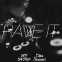 Dirty Spectrum, Dima Shaparev - Rave It (Original Mix)