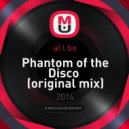 al l bo - Phantom of the Disco