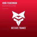 John Fisherman - Moon Eclipse