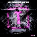 John Okins feat. Maryam - I\'m Alive (Original Mix)