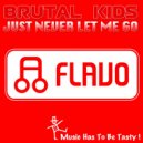 Brutal Kids - Just Never Let Me Go (Dj Boyko Remix)