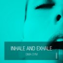 Dima Dym - Inhale And Exhale (Original Mix)