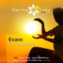 Evave - Sun In My Hands (Kaspar Kochker & Viktor Fox Remix) (Kaspar Kochker & Viktor Fox Remix)