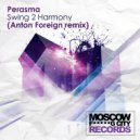 Swing 2 Harmony - Swing 2 Harmony (Anton Foreign Remix)
