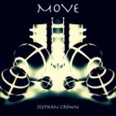 Stephan Crown - Move