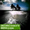 Carlo Cavalli feat. Si Se - Mariposa (En Havana) (Original Mix)