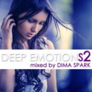DJ Dima Spark - Deep Emotions vol.2 ()