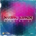 Swing Kings - Burning Up (Paul Sirrell Electro Speed Garage Mix)