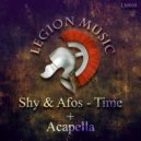 Shy&Afos - Time (Igor ShyGuy Sedunov Edit)