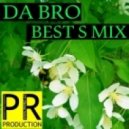 DA BRO - Best S Mix 2015 (Original mix)