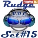 Rudge - V.O.C. Set#15 (February 2015)