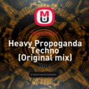 Speed Bur - Heavy Propoganda Techno (Original mix)
