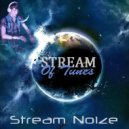 Stream Noize - Stream of Tunes #014 () ()